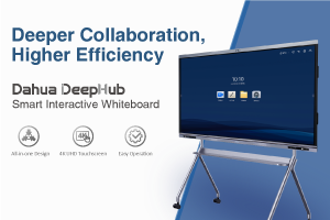 Dahua Technology Unveils DeepHub Smart Interactive Whiteboard for Efficient and Collaborative Video Conferencing